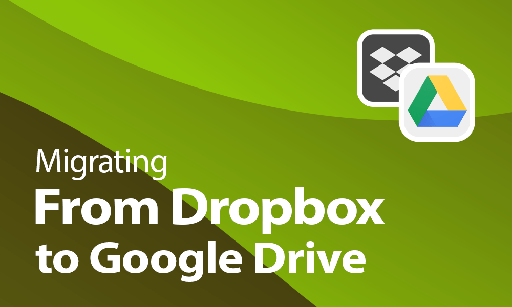 Migrating from Dropbox to GDrive
