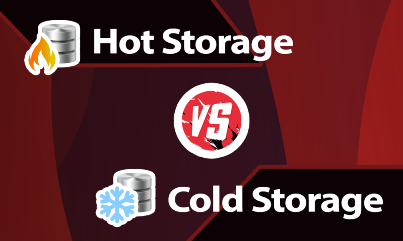 Hot storage vs cold storage