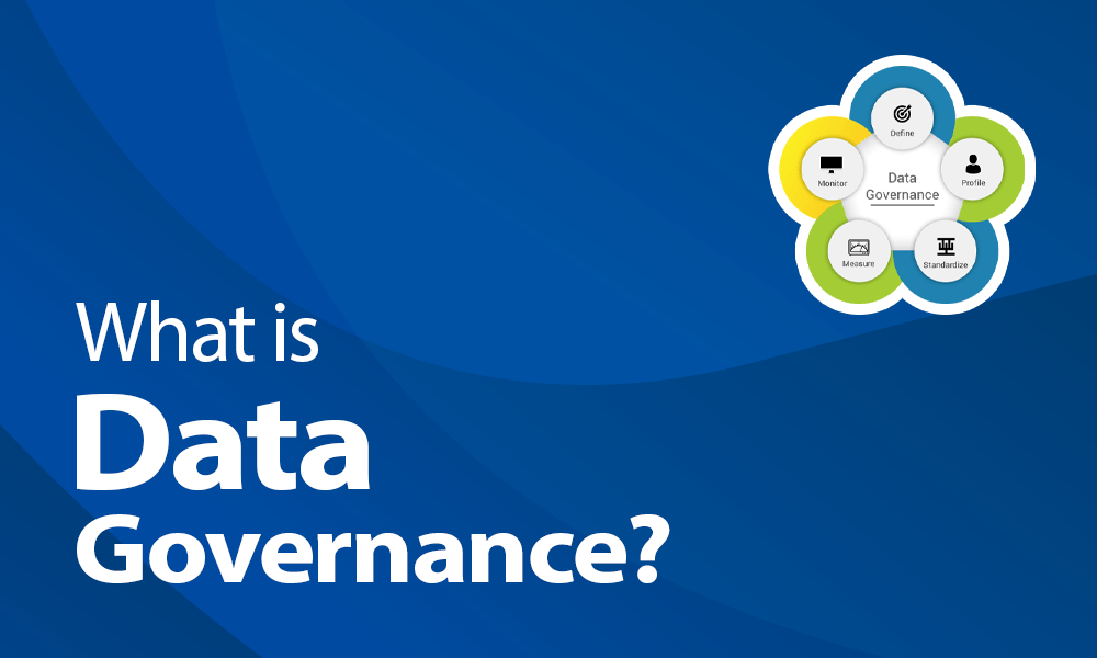 Data Governance Explained