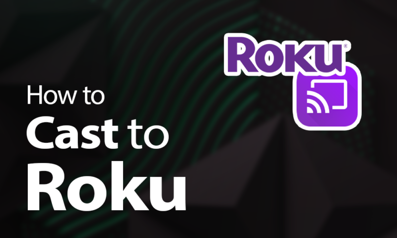 How to cast to Roku