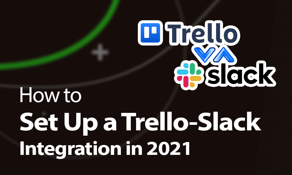 How to set up a trello slack integration