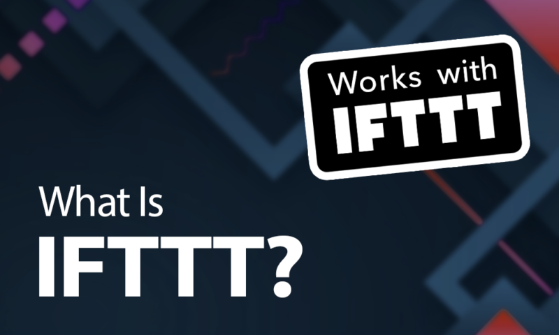 What is IFTTT