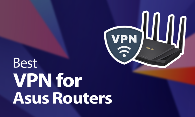 best vpn for asus routers