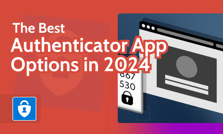 Best Authenticator App