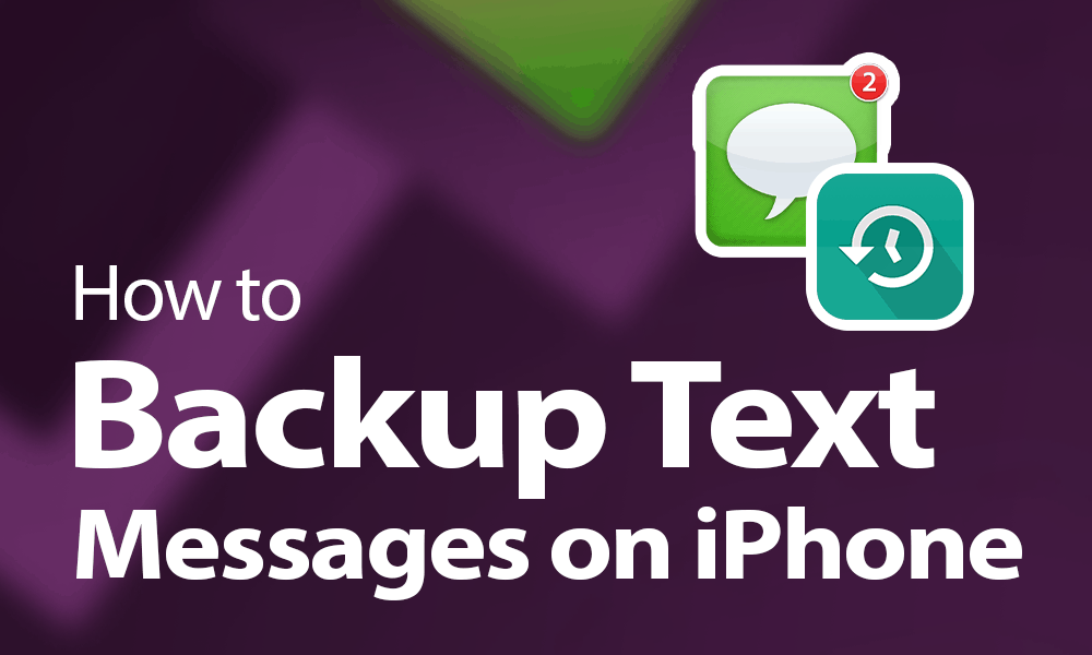 How to Backup Text Messages on iPhone in 2023: iCloud, Apple Music & Third-Party How to Backup Text Messages on iPhone