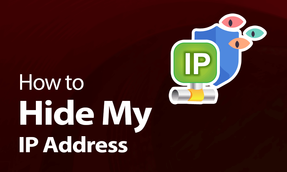 how can i hide my ip address for free