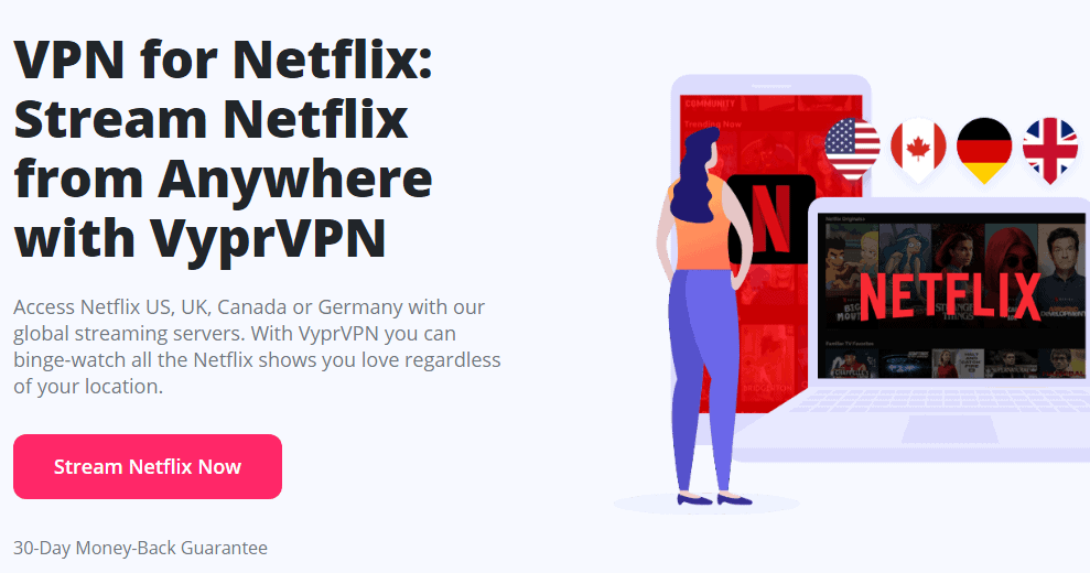 The Best VPN for Netflix Top 7 Netflix VPNs That Work in 2023