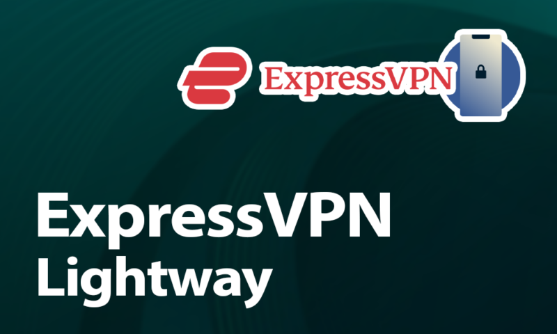 ExpressVPN Lightway (Update)