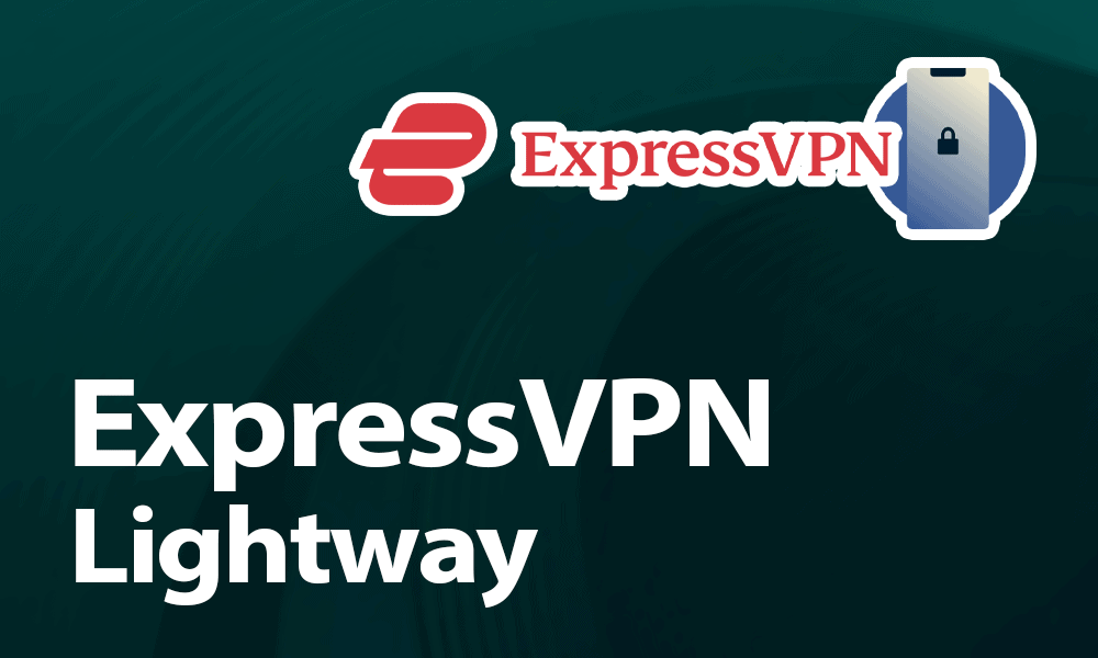 ExpressVPN Lightway Review: A New Path For 2023? ExpressVPN Lightway (Update)