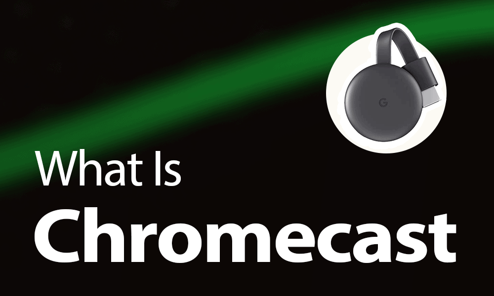 Is Chromecast? [2023 Guide Google's Streaming Device]