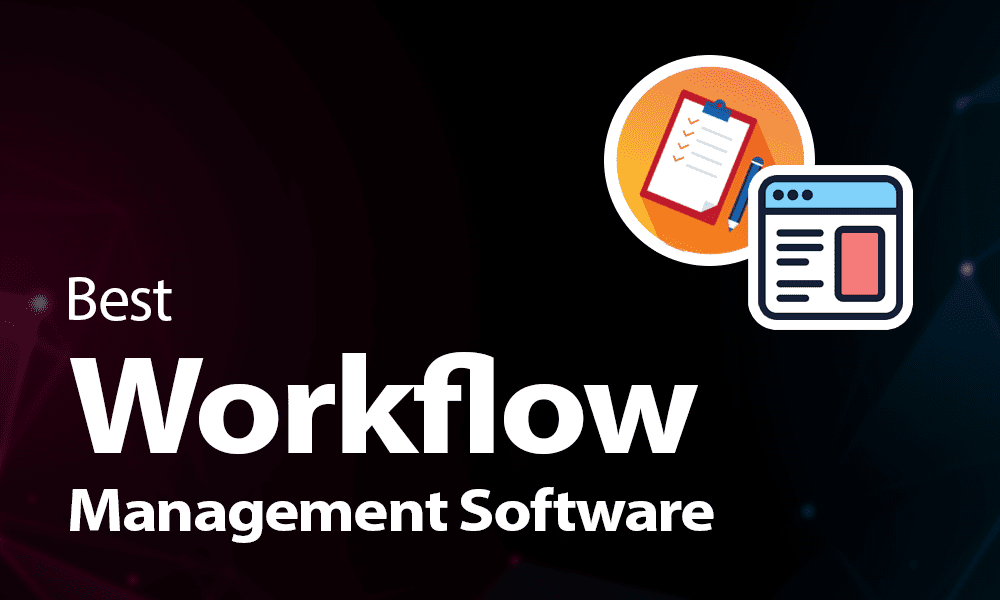 Best Workflow Management Software