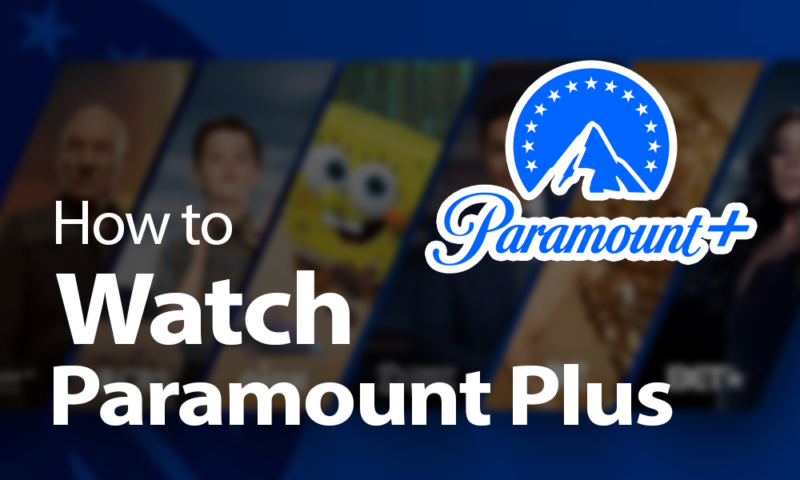 How To Watch Paramount Plus