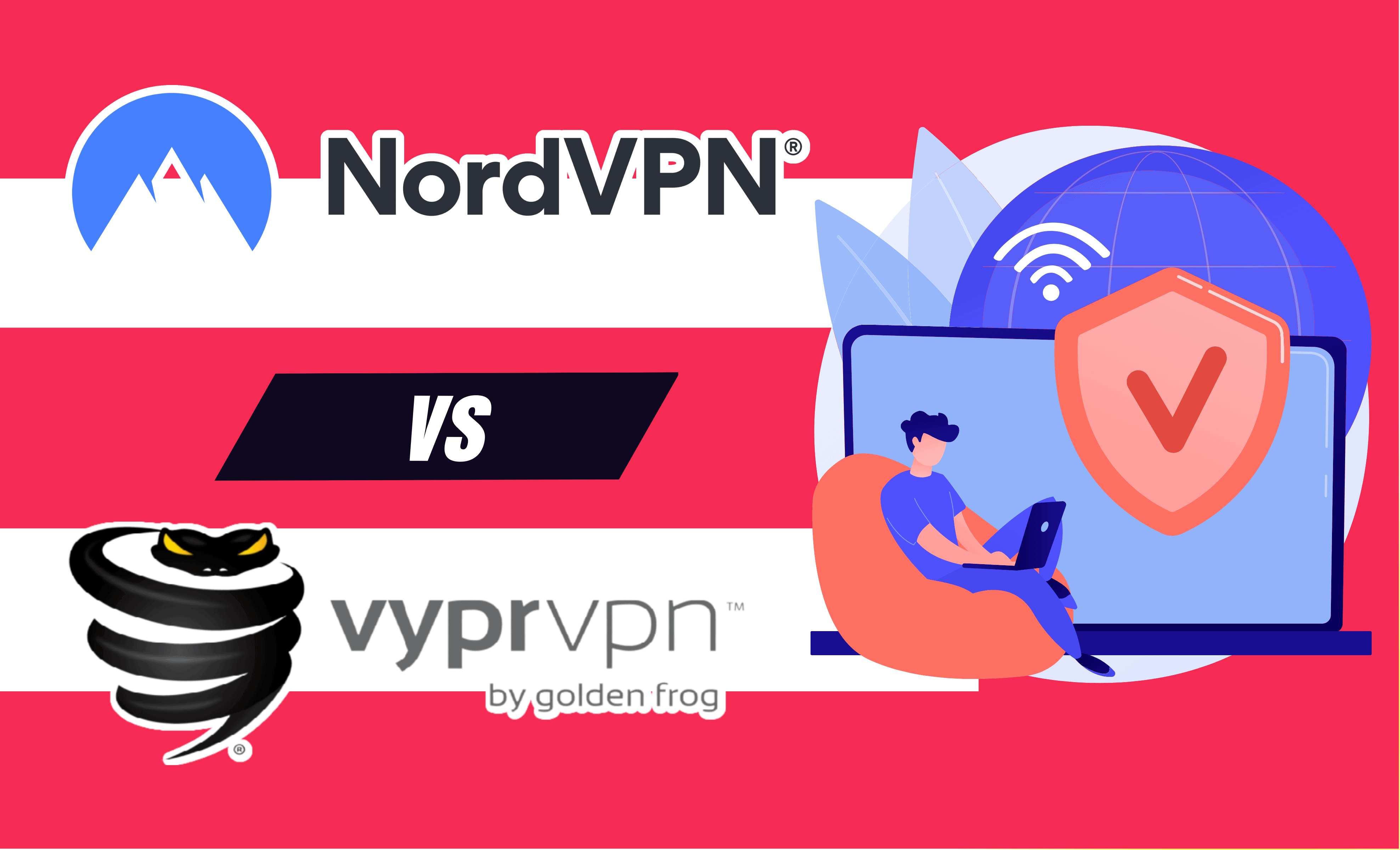 NordVPN vs VyprVPN