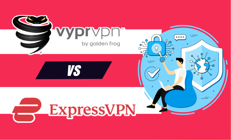 VyprVPN vs ExpressVPN