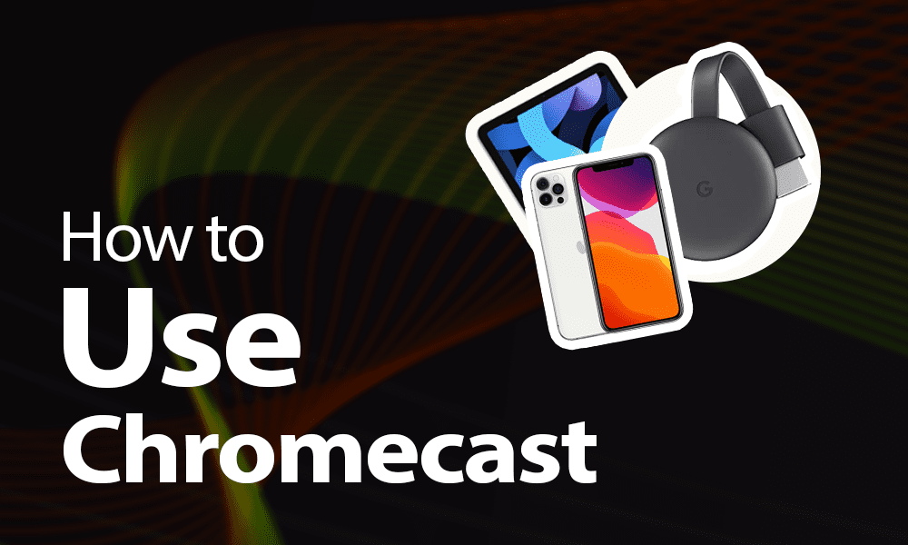 Tilbageholde brysomme Slægtsforskning How to Use Chromecast in 2023 [Laptop, iPhone & TV]