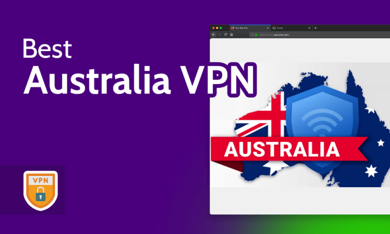 Best Australia VPN