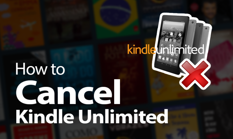 How to Cancel Kindle Unlimited