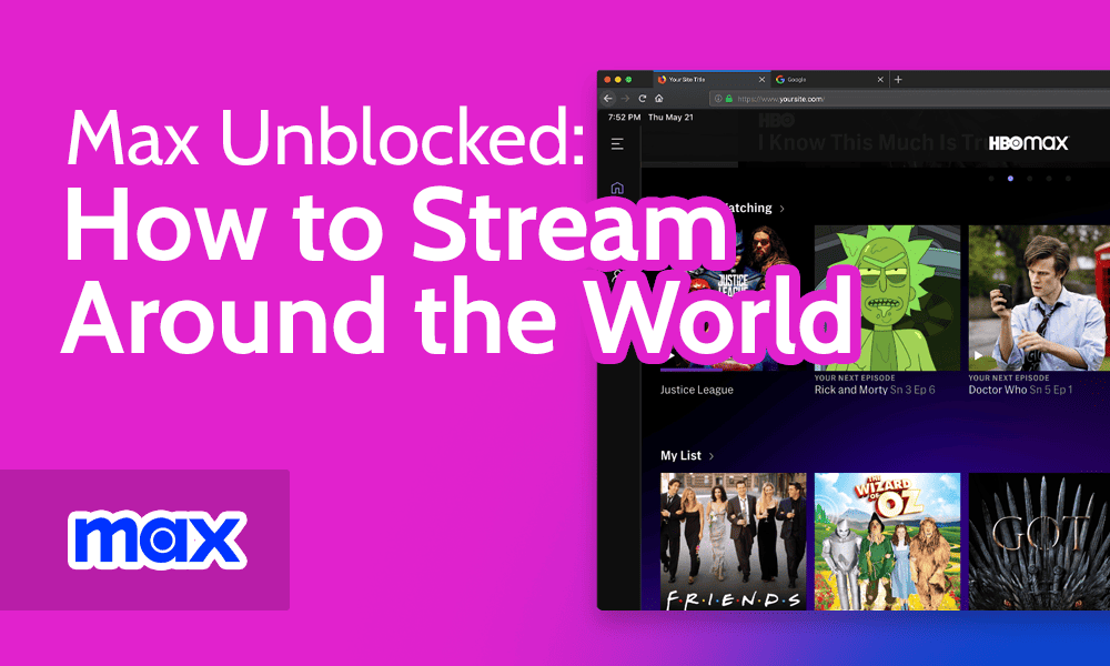 Max Unblocked How to Stream Around the World