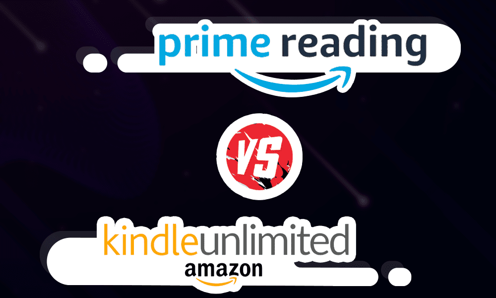 Prime Reading vs Kindle Unlimited