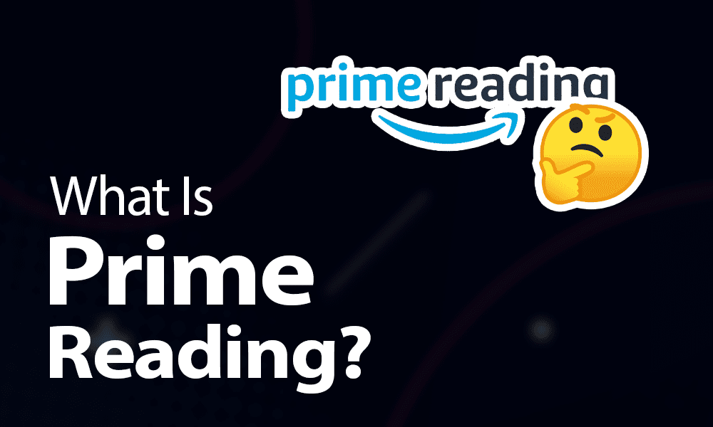 What is prime reading
