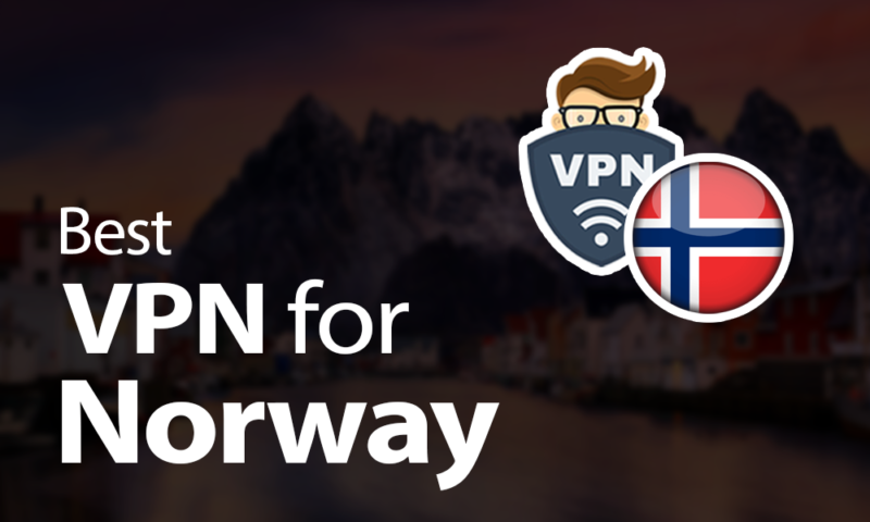 Best VPN for Norway