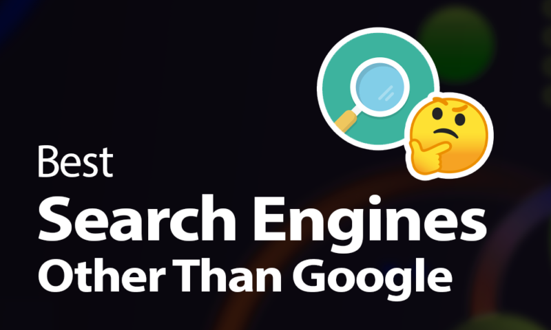 Best Search Engines Other Than Google