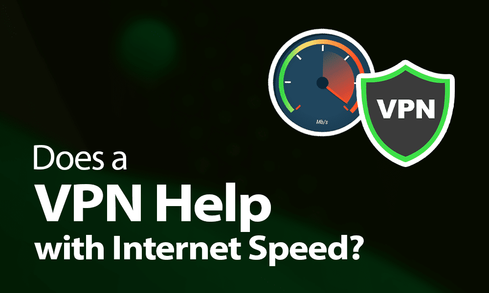 Apakah VPN membantu kecepatan internet