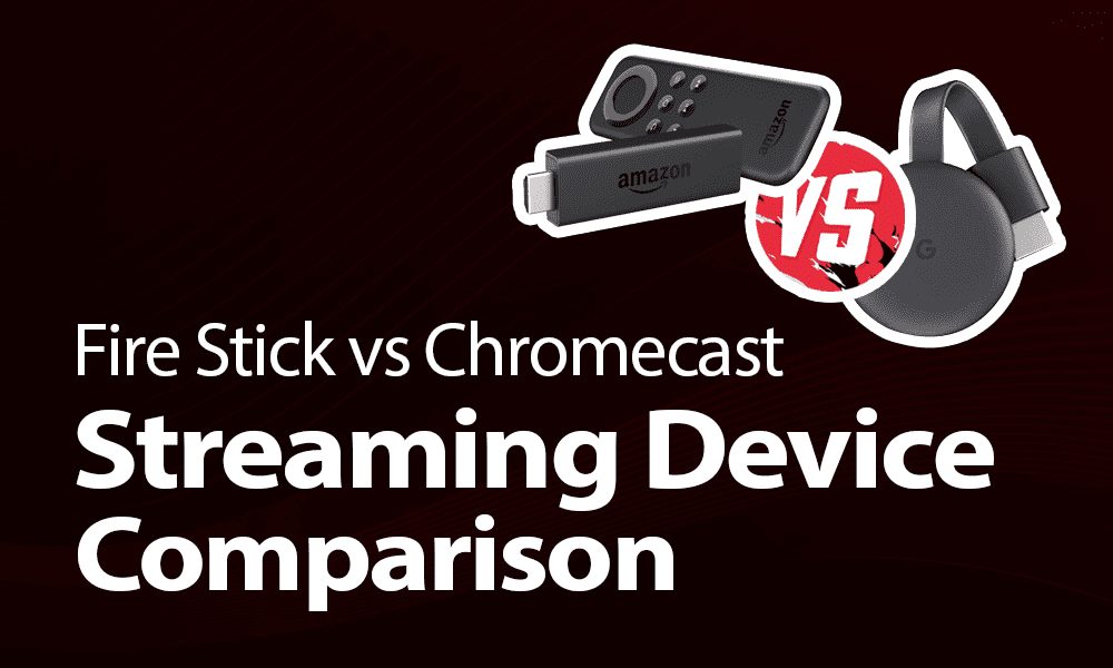 rutine indsprøjte Udøve sport Firestick vs Chromecast 2023 [Which Streaming Device is Better?]