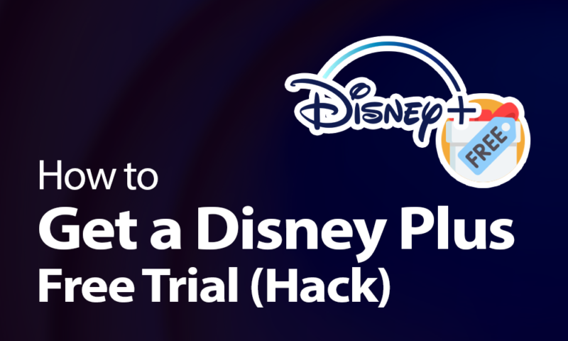 How to Get a Disney Plus Free Trial (Hack)