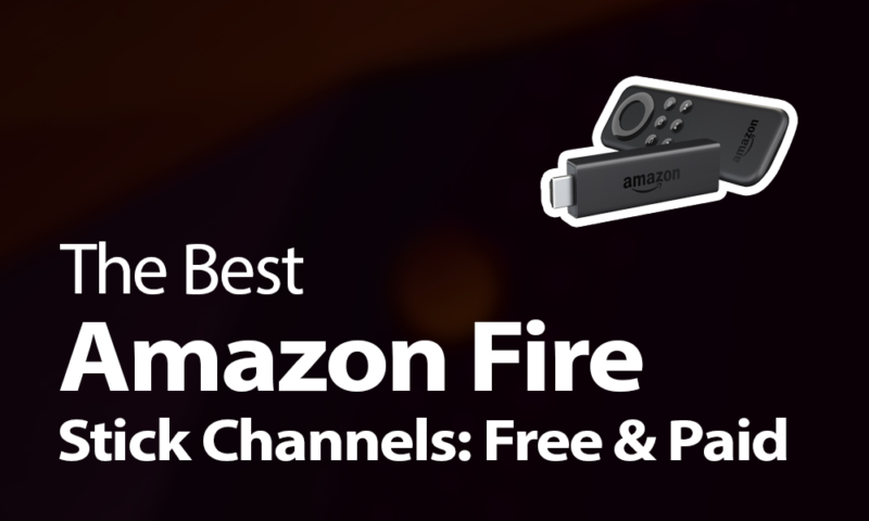 Best Fire Stick Channels in 2024 ['s Content Lineup]