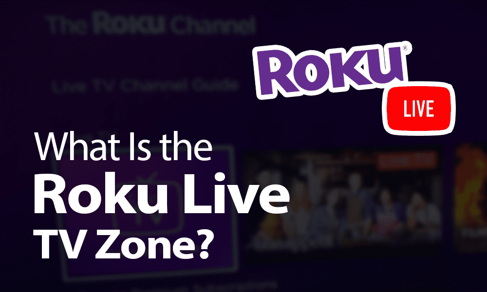 What Is the Roku Live TV Zone