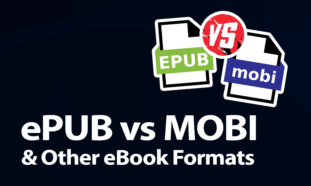 ePUB-vs-MOBI Other eBook Formats