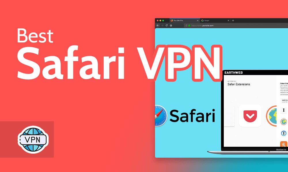 Best Safari VPN
