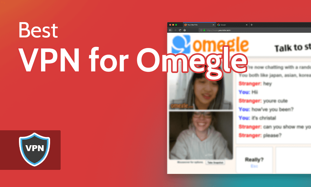 Najlepszy VPN dla Omegle