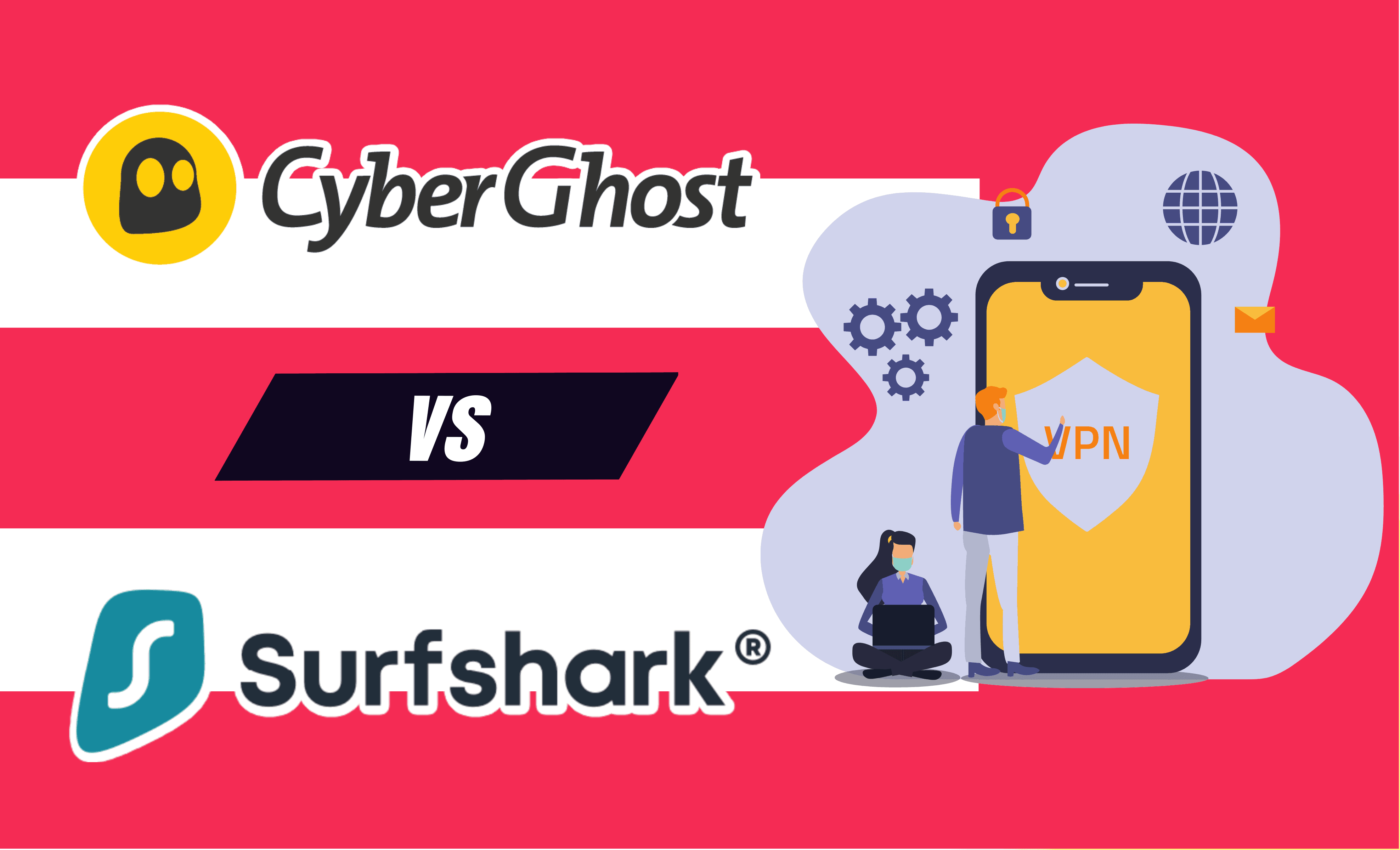 CyberGhost vs Surfshark