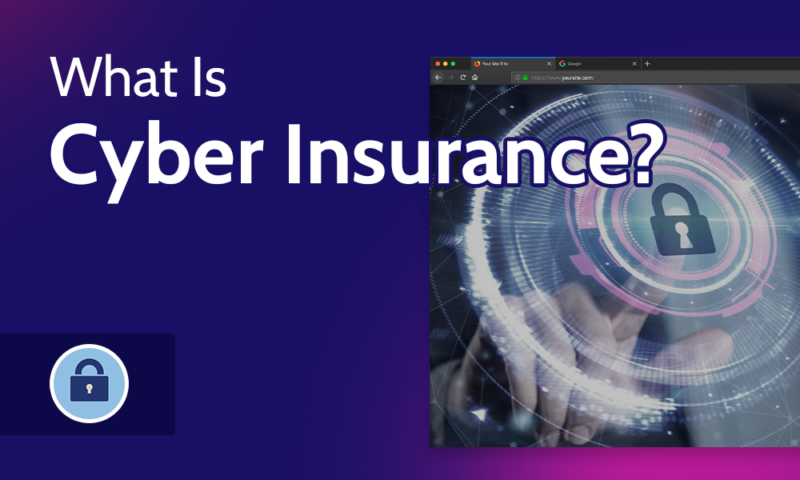 What is Cyber Insurance