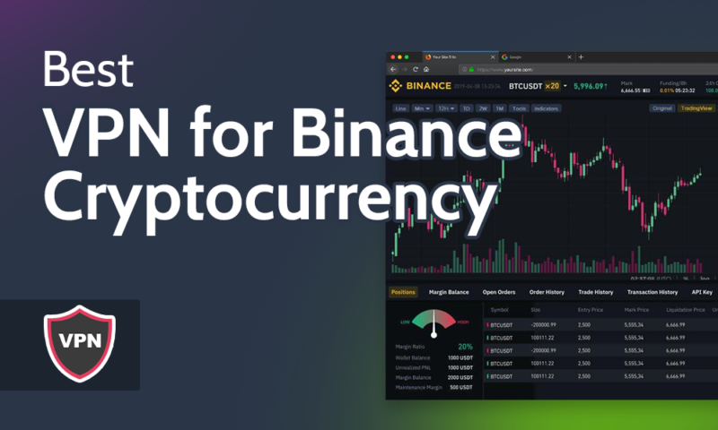 Best VPN for Binance Cryptocurrency