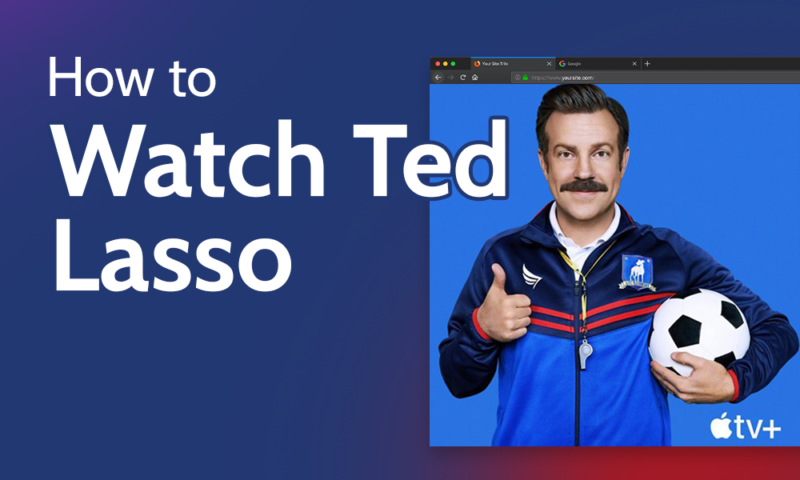 How to Watch Ted Lasso
