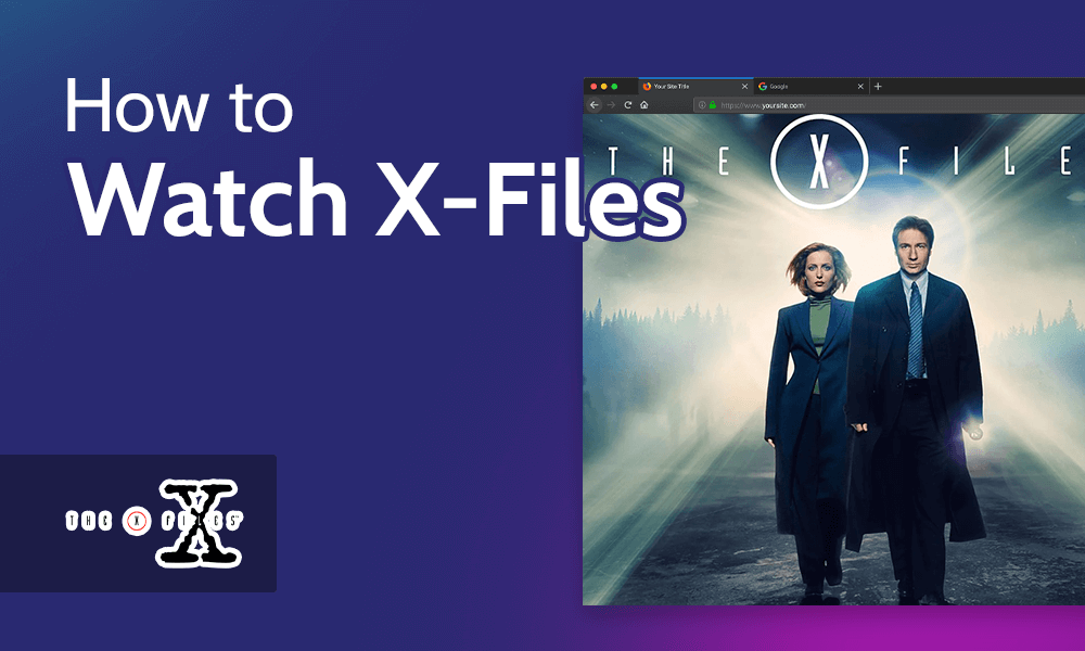 How to Watch X-Files