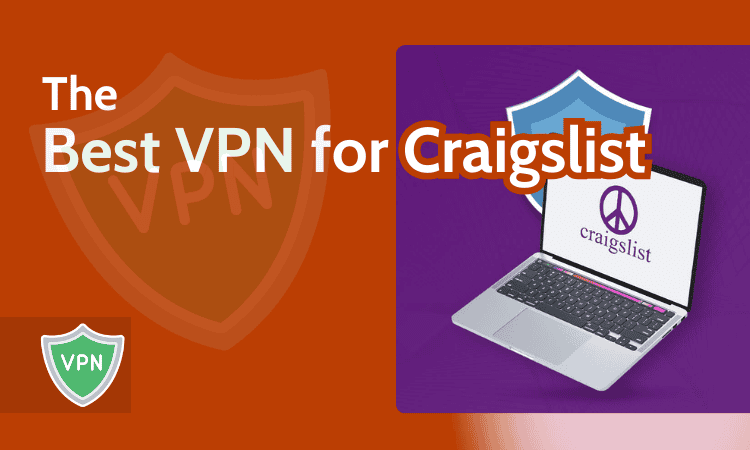 Best VPN for Craigslist