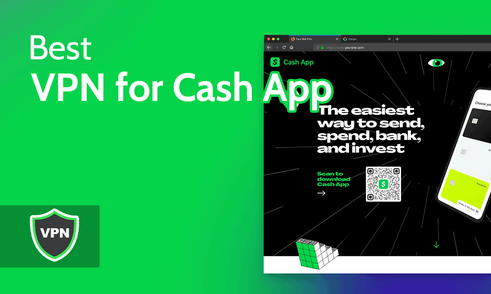 Best VPN for Cash App