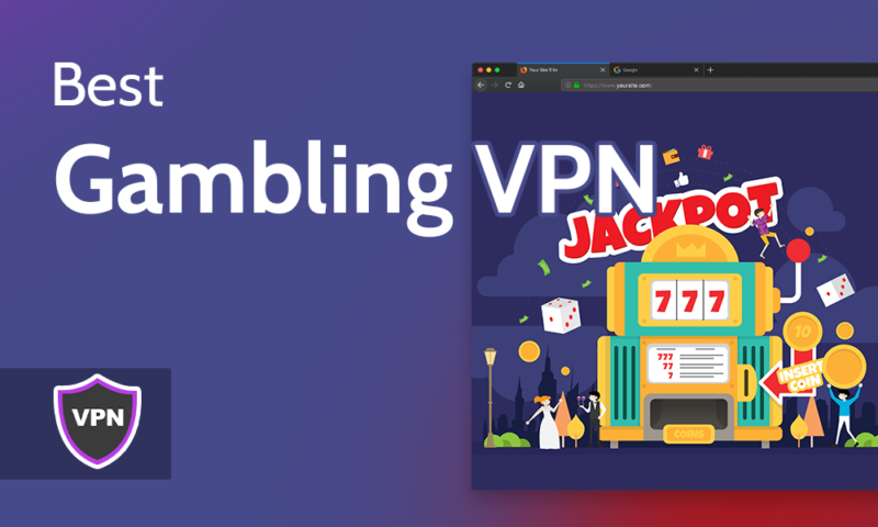 Best Gambling VPN