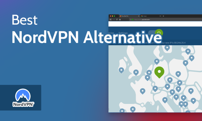 Best NordVPN Alternative