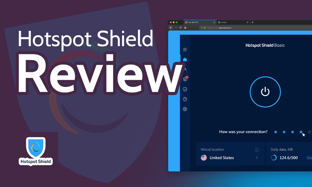 Hotspot Shield Review - The VPN Lab
