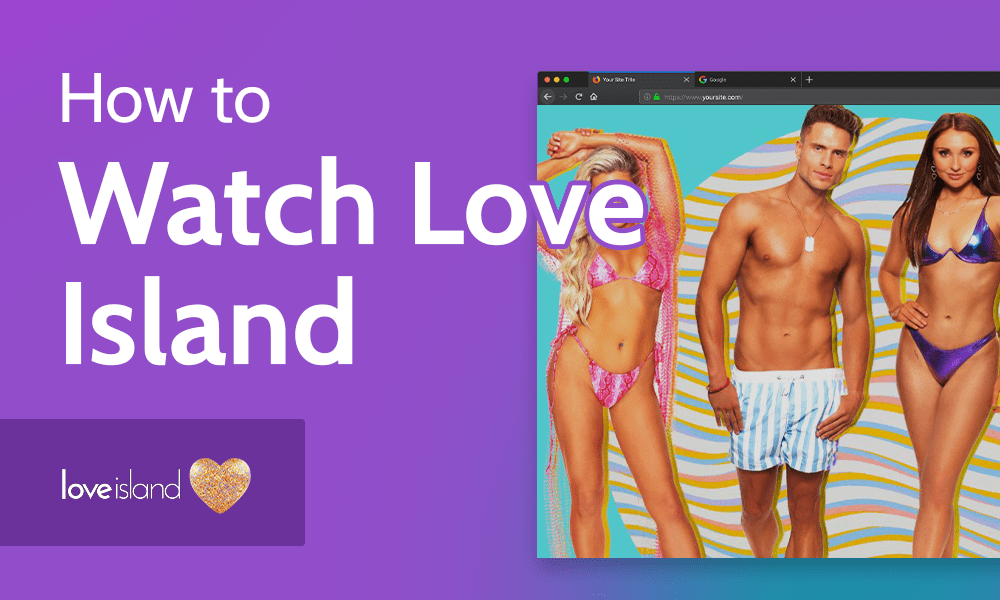 How to watch love island