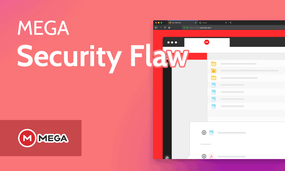 MEGA Security Flaw