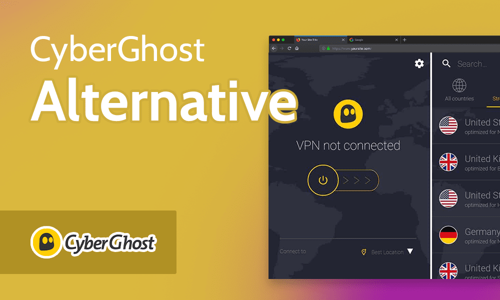 CyberGhost Alternative