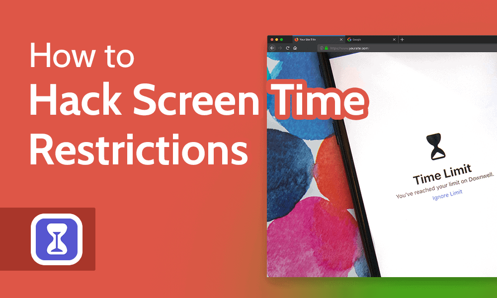 How to Hack Screen Time Restrictions