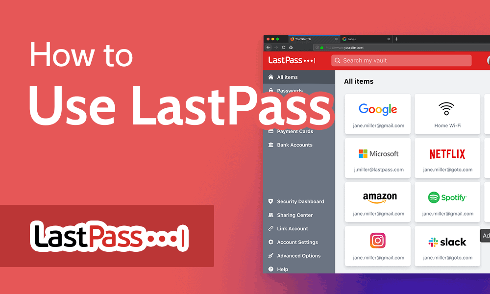 How to Use LastPass