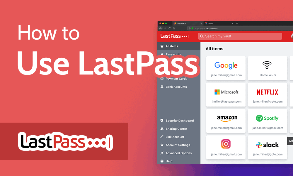 Как использовать LastPass